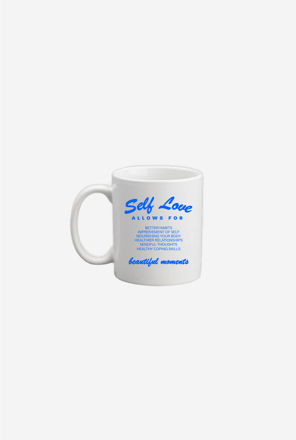 Self Love Mug - White