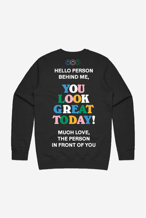 You Look Great Today Crewneck - Noir