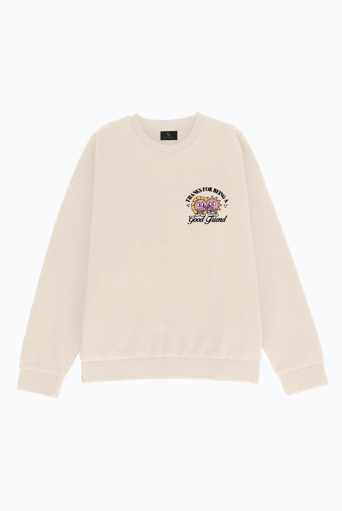 Thanks For Being A Good Friend Crewneck - Ivory