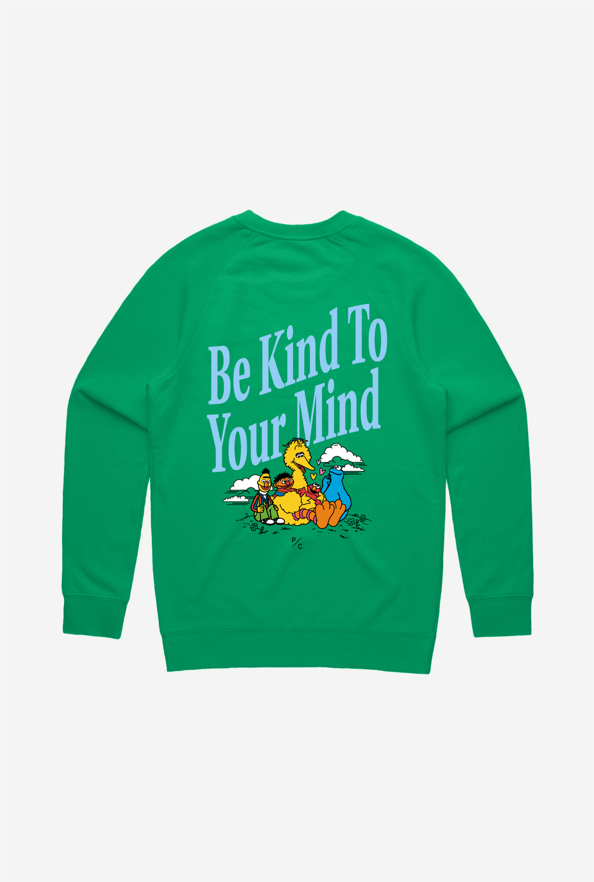 Be Kind To Your Mind Crewneck - Kelly Green