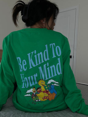 Be Kind To Your Mind Crewneck - Kelly Green