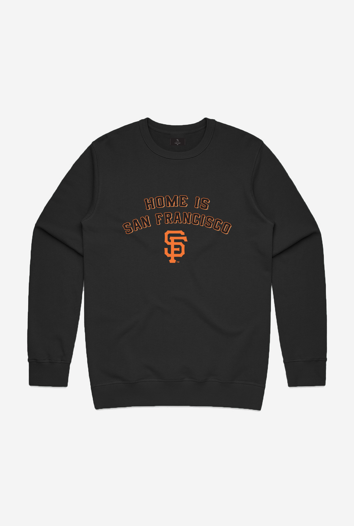 Home is San Francisco Giants Crewneck - Black