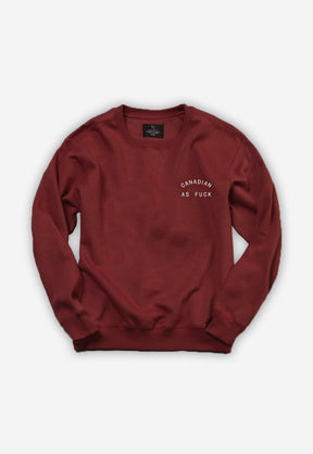 Canadian as Fuck Crewneck - Maroon